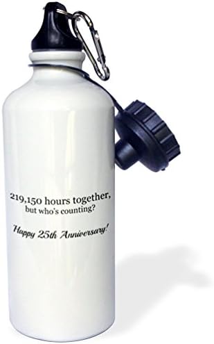 3Drose „Happy 25th Anniversary-219150 ore împreună” Sticlă de apă sportivă, 21 oz, alb